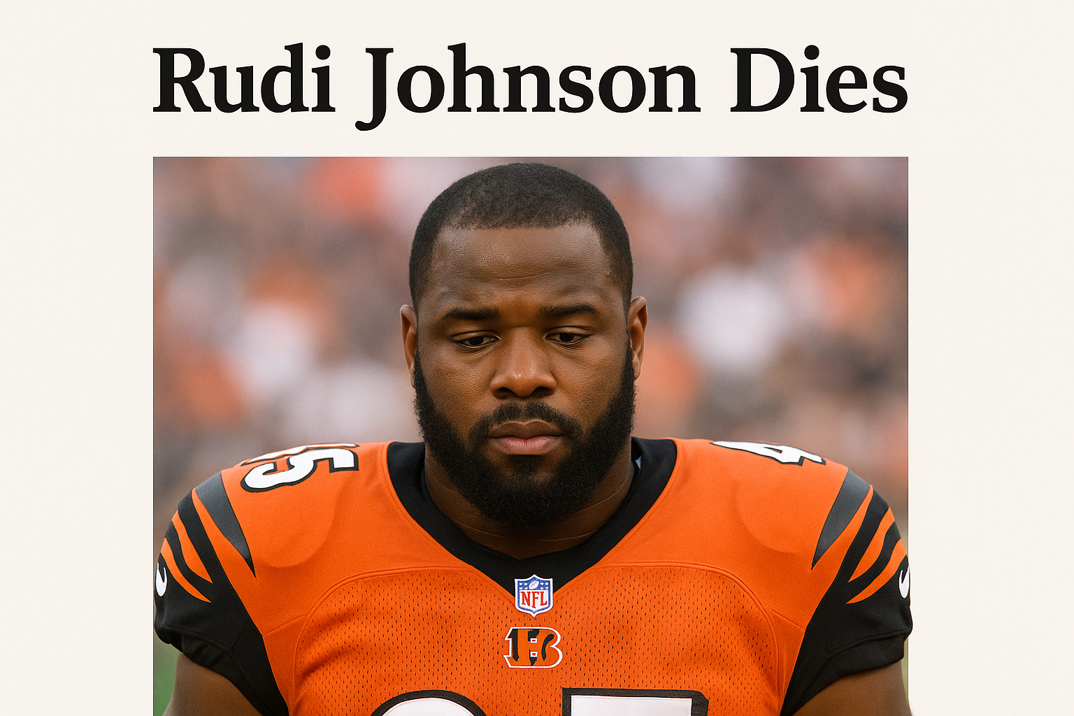 Rudi Johnson Dies