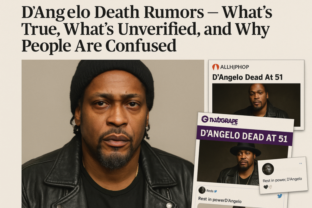 11 Things to Know About the D’Angelo Death Rumors — What’s True, What’s Unverified, and Why People Are Confused