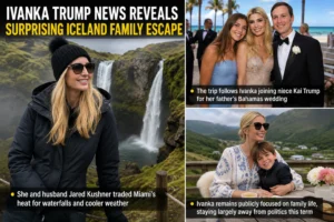 Ivanka Trump News Reveals Surprising Iceland Family Escape